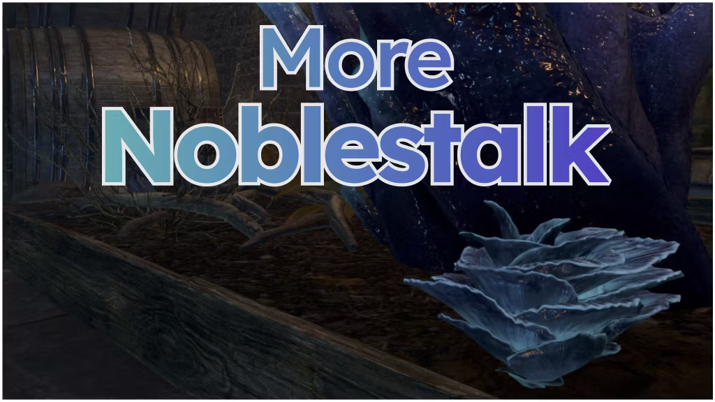 更多贵族蘑菇 (More Noblestalk)