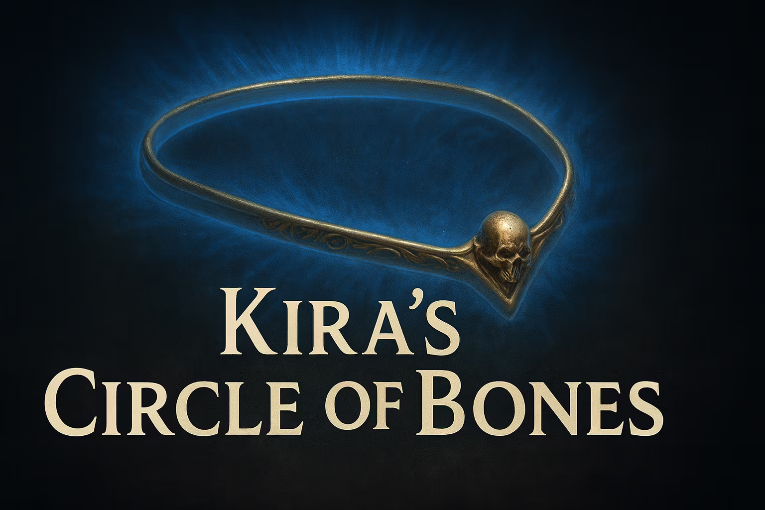Kira 的骨之圈 (Kira’s Circle of Bones)