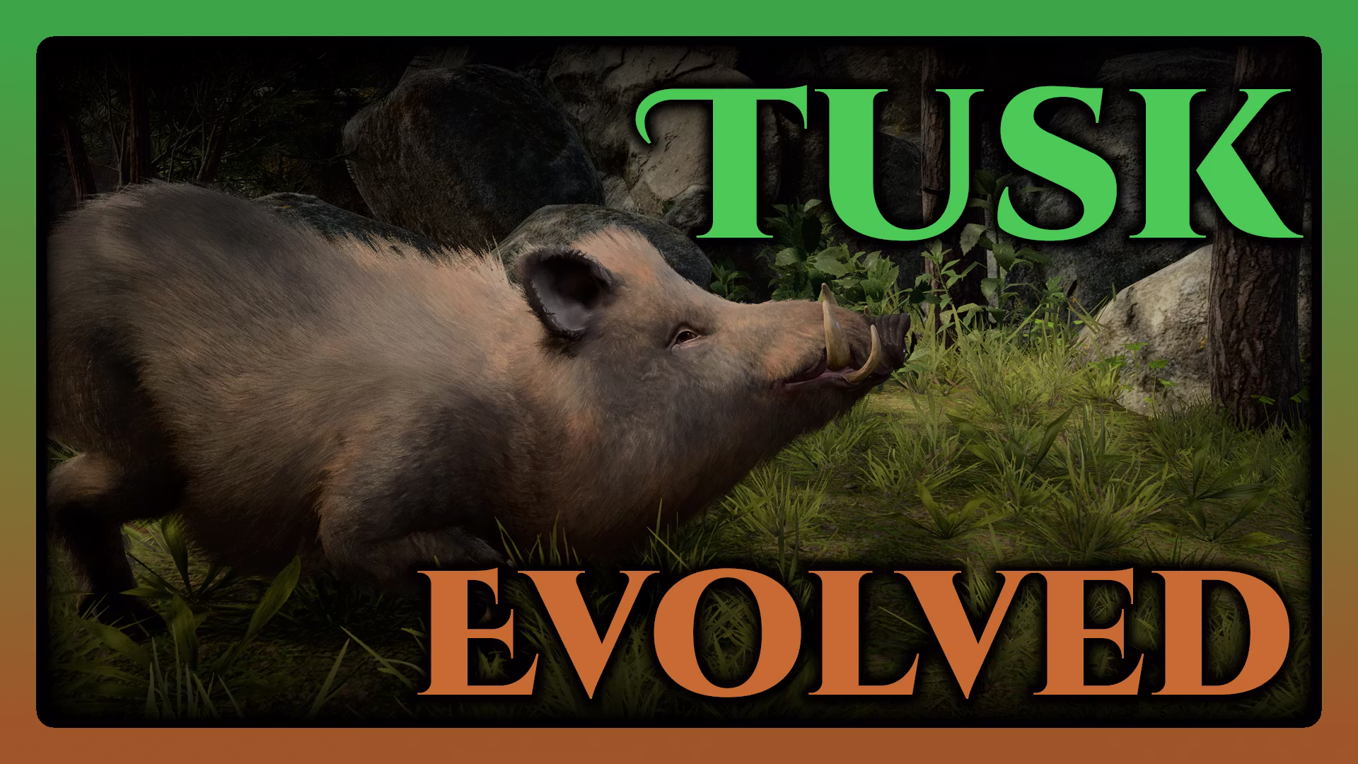 獠牙进化 (Tusk Evolved)