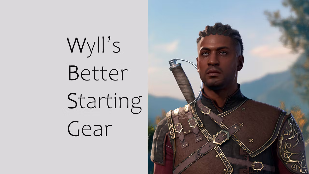 更好的威尔初始装备 (Wyll Better Starting Gear)