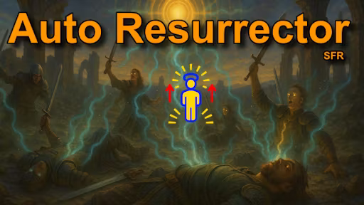 自动复活器 (Auto Resurrector)