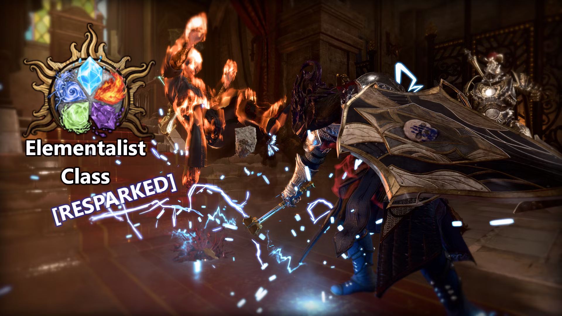 元素法师职业 – 再燃 (The Elementalist Class – Resparked)