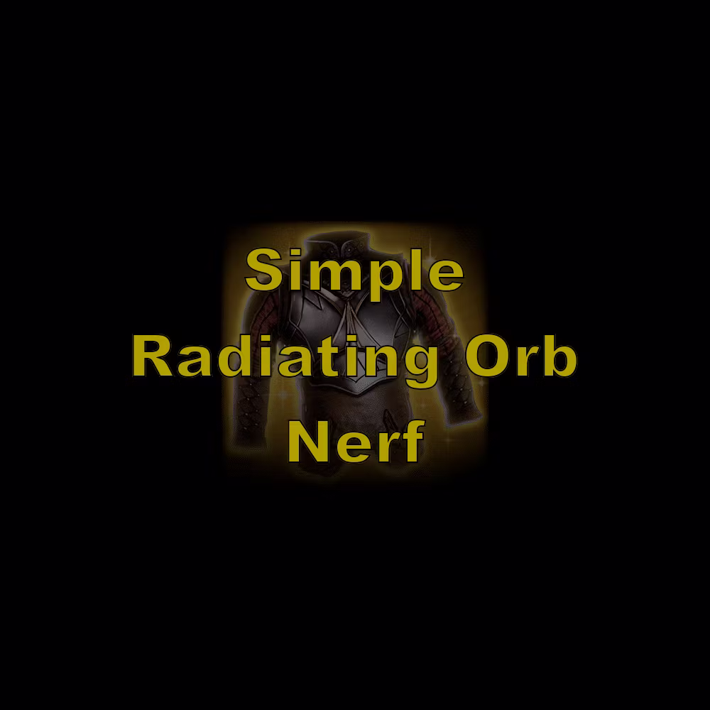 简易辐射光球削弱 (Simple Radiating Orb Nerf)