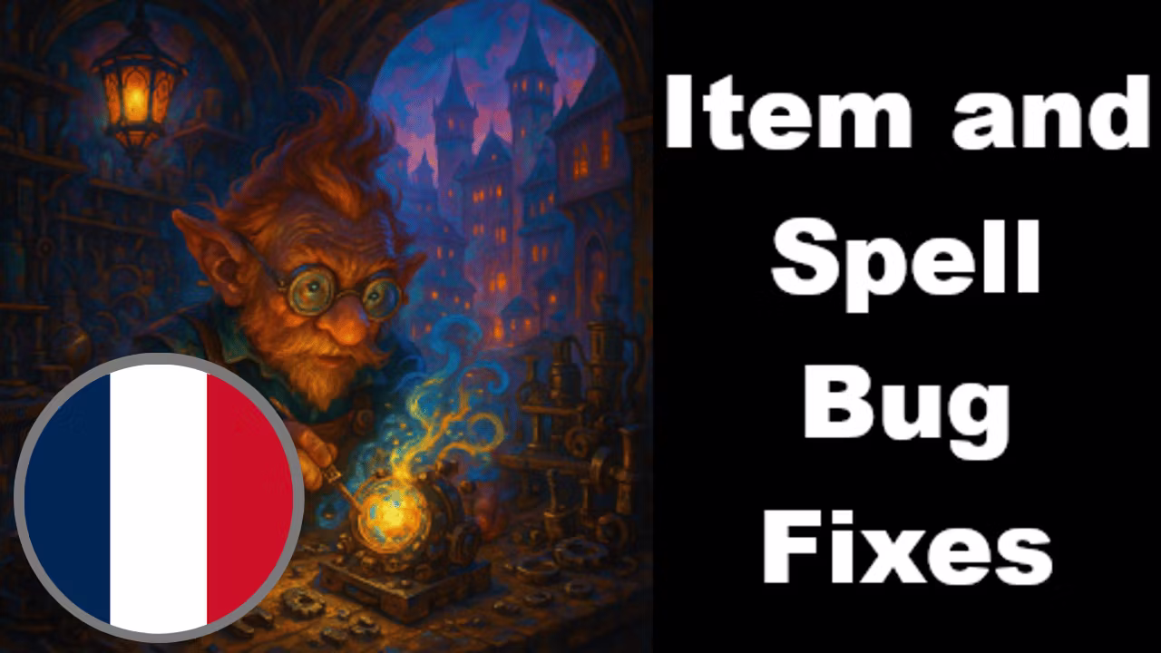 物品和法术错误修复（法语版） (Item and Spell Bug Fixes FR)