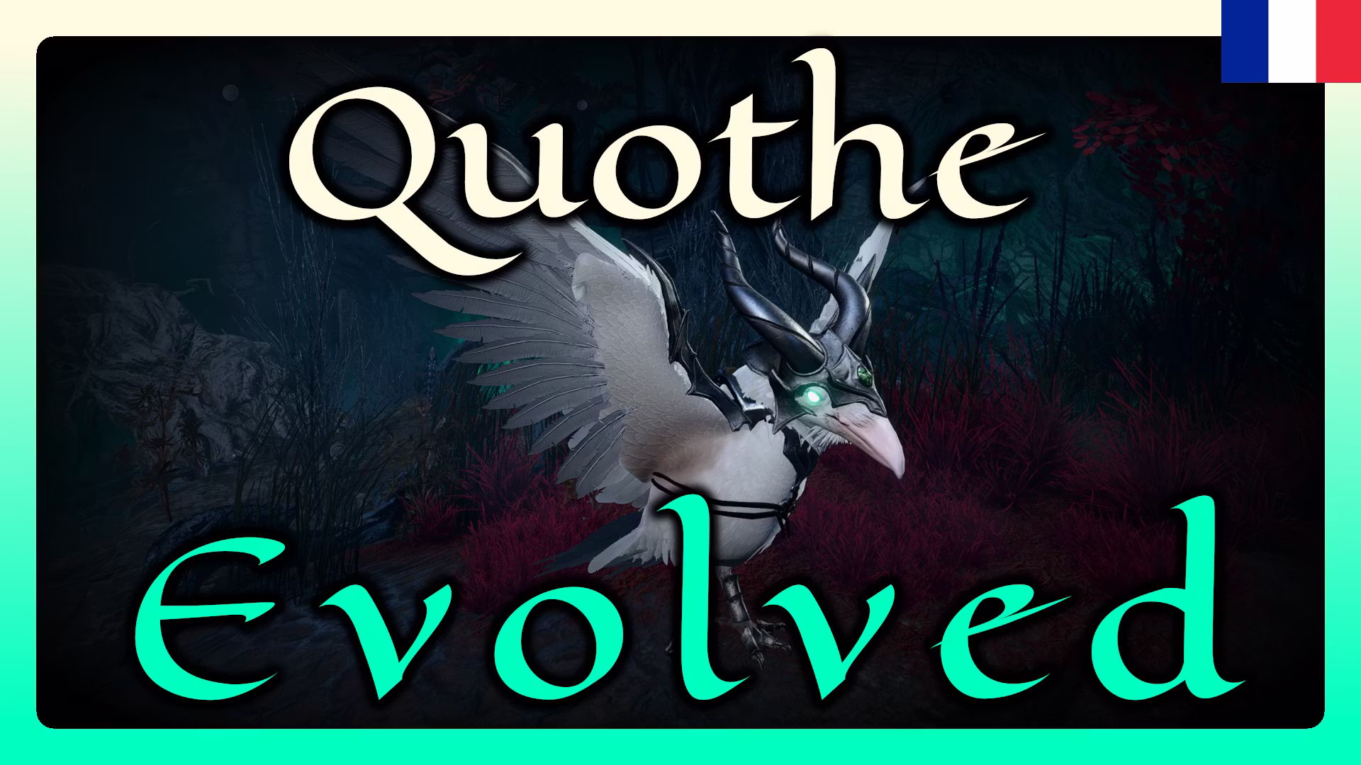Quothe Evolved – 法语版 (Quothe Evolved – FR)