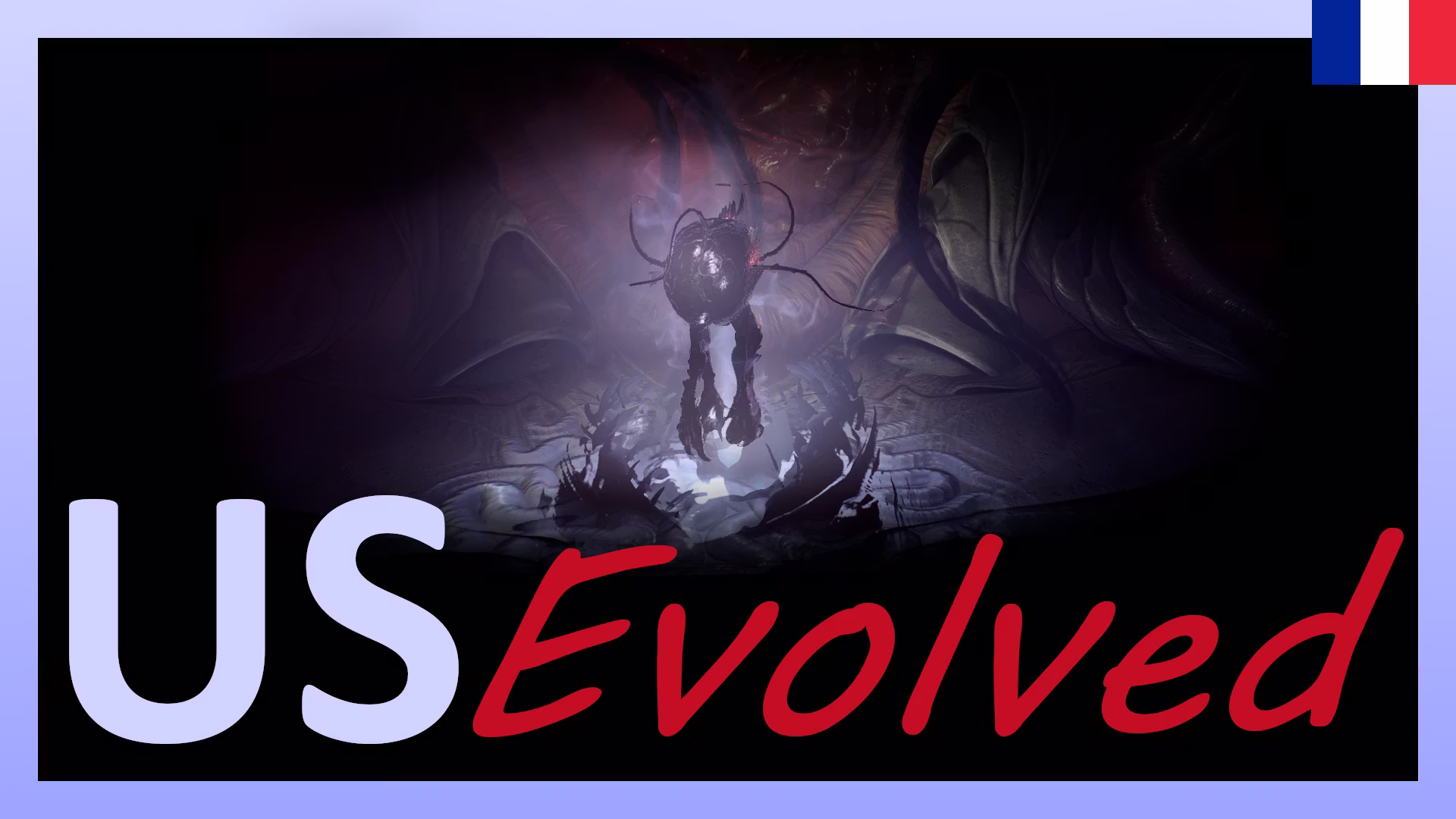 我们进化 – 法语版 (Us Evolved – FR)