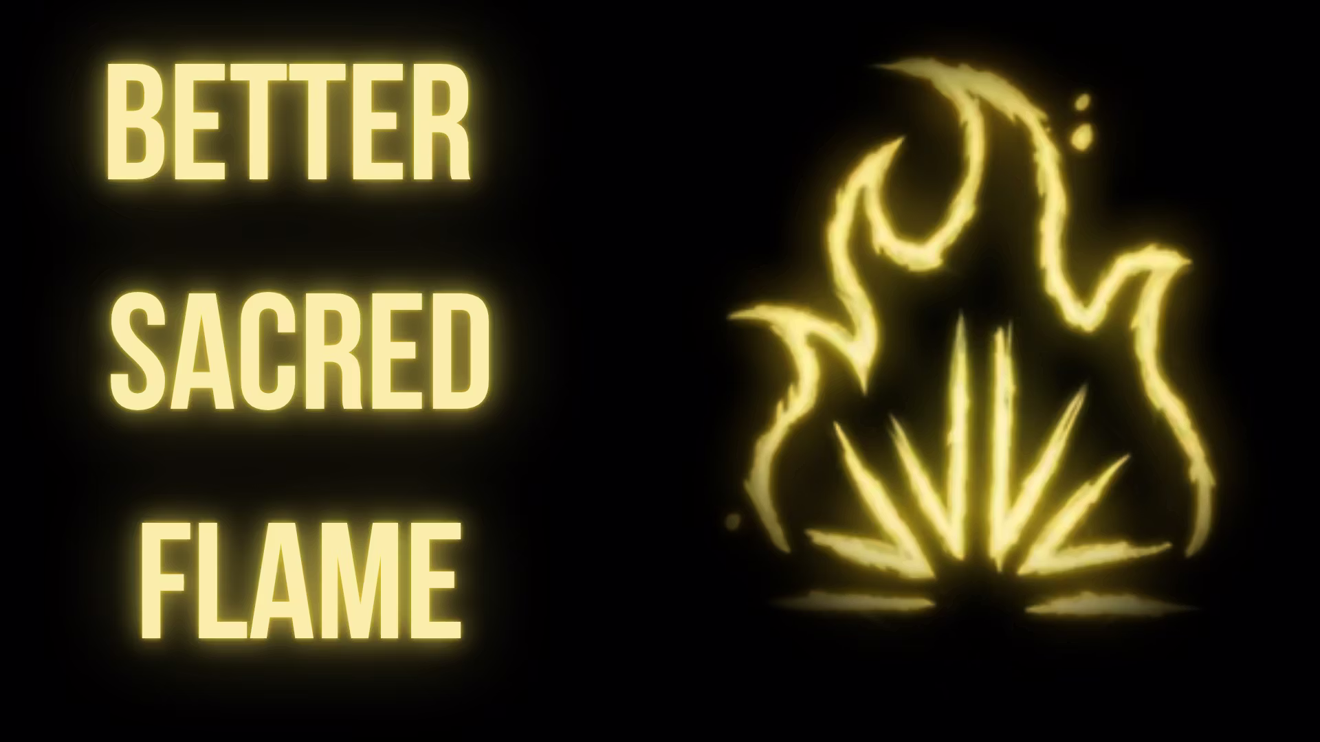 更好的圣焰术 (Better Sacred Flame)