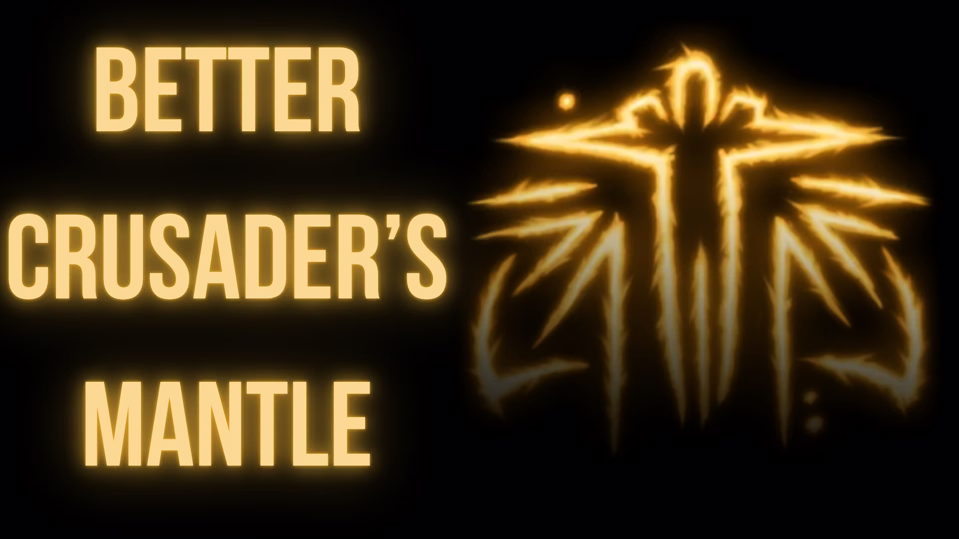 更好的十字军斗篷 (Better Crusaders Mantle)