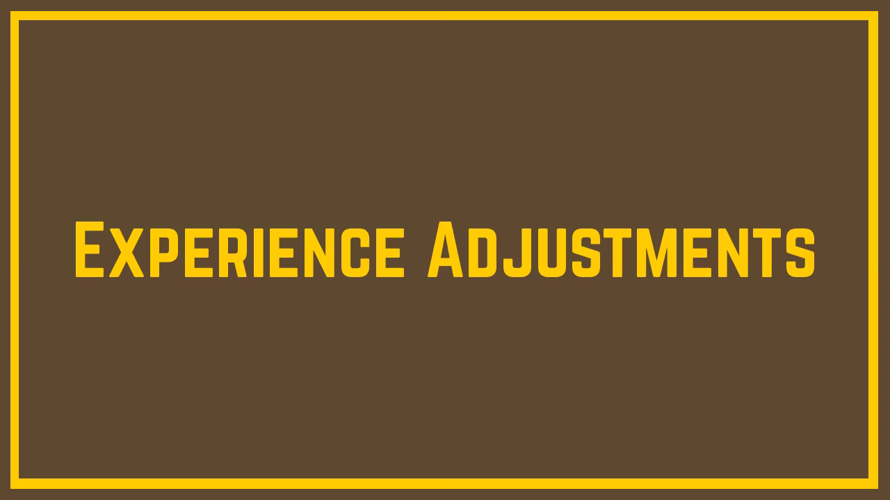 经验值调整 (Experience Adjustments)