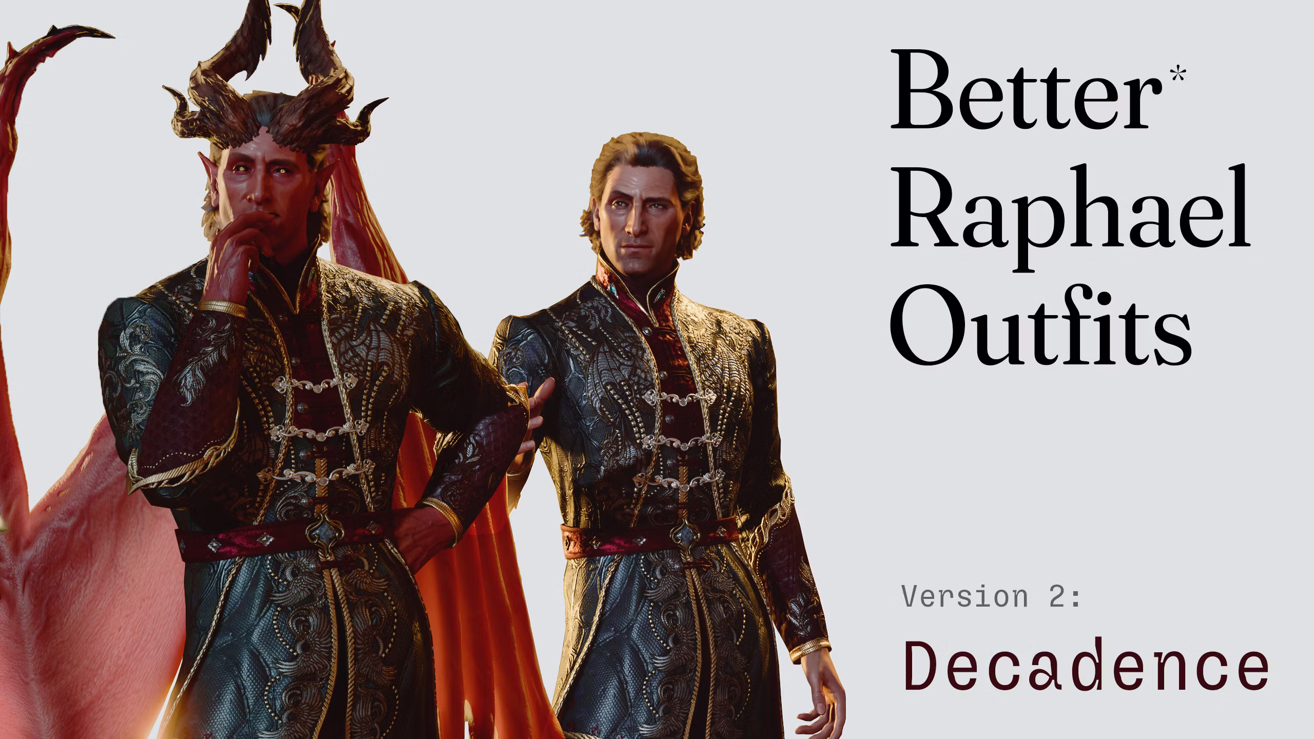 更好的拉斐尔服装 – 荒淫 (Better Raphael Outfits – Decadence)