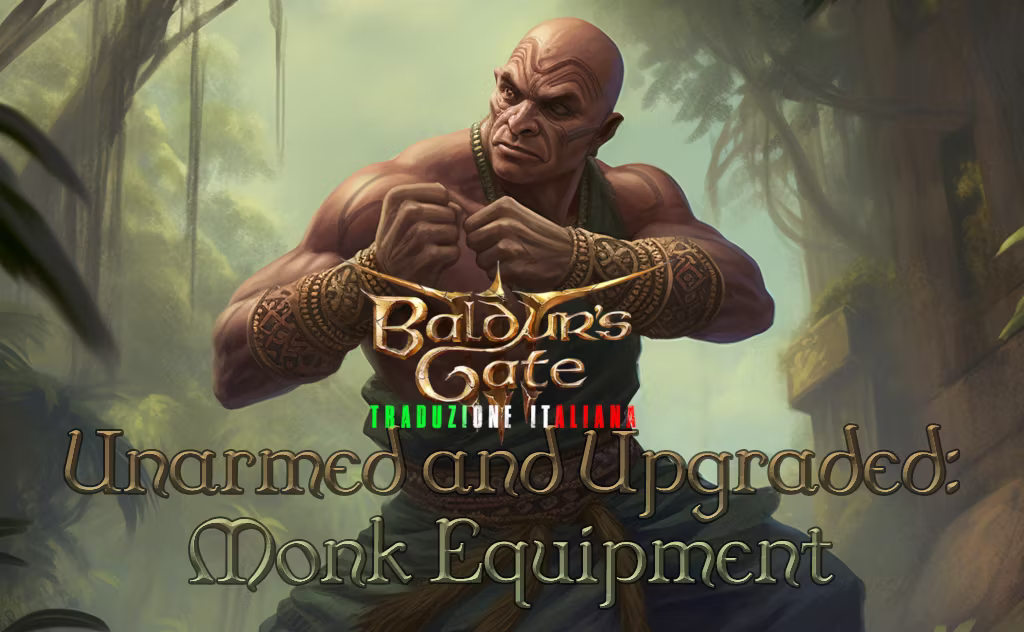 无武器升级：僧侣装备 ITA (Unarmed and Upgraded: Monk Equipment ITA)