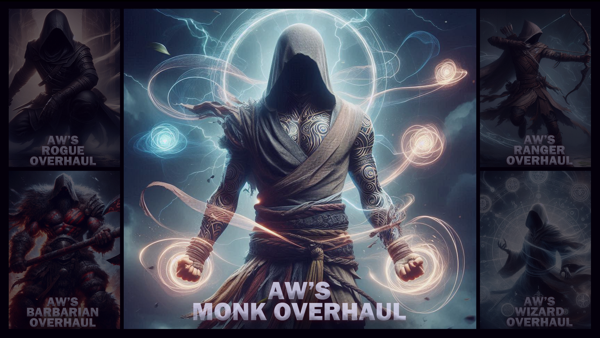 AW的僧侣重制 (AW’s Monk Overhaul)